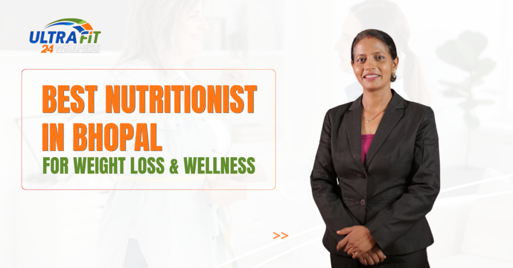 Best Nutritionist in Bhopal for Weight Loss & Wellness